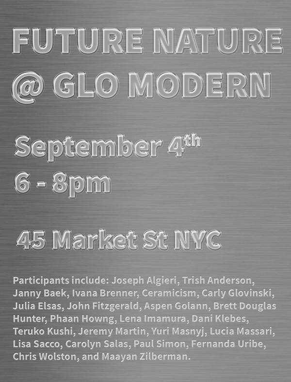FUTURE NATURE: Ivana Brenner en GLO Modern Gallery